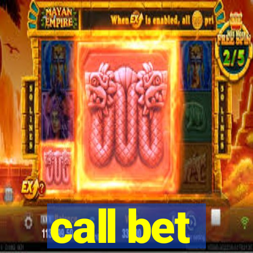 call bet